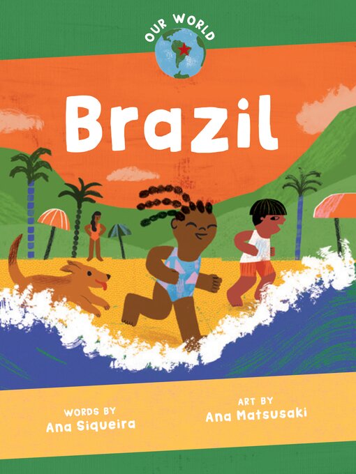 Title details for Our World Brazil by Ana Siqueira - Available